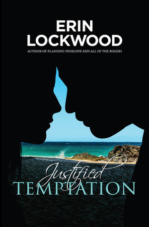 Justified Temptation by Erin Lockwood