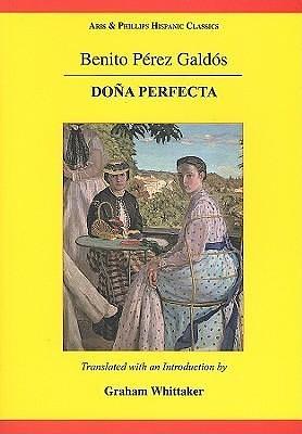 Doña Perfecta by Graham Whittaker, Graham Whittaker