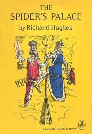 The Spider's Palace and Other Stories by George Charlton, Richard Hughes