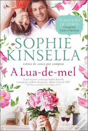 A Lua-de-mel by Sophie Kinsella