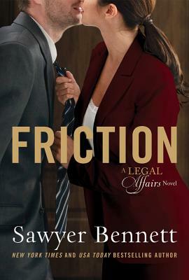 Friction by Sawyer Bennett