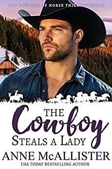 The Cowboy Steals a Lady by Anne McAllister