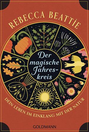 Der magische Jahreskreis by Rebecca Beattie