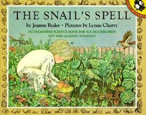 The Snail's Spell by Lynne Cherry, Joanne Ryder