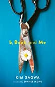 B, book, and me by Kim Sagwa