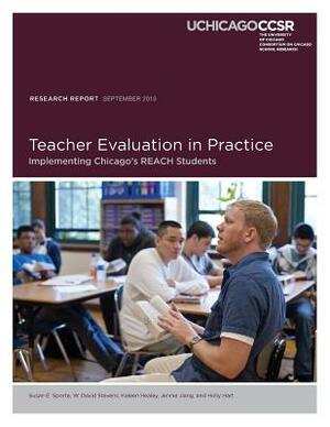 Teacher Evaluation in Practice: Implementing Chicago's REACH Students by Jennie Jiang, W. David Stevens, Kaleen Healey