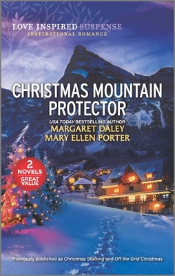 Christmas Mountain Protector by Mary Ellen Porter, Margaret Daley