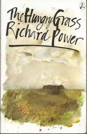 The Hungry Grass by Richard Power