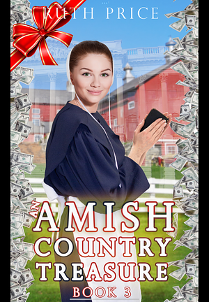 Amish Country Treasure Book 3 by Ruth Price