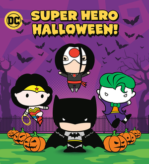 Super Hero Halloween! (DC Justice League) by Random House