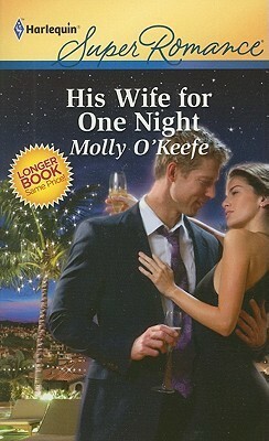 His Wife for One Night by Molly O'Keefe
