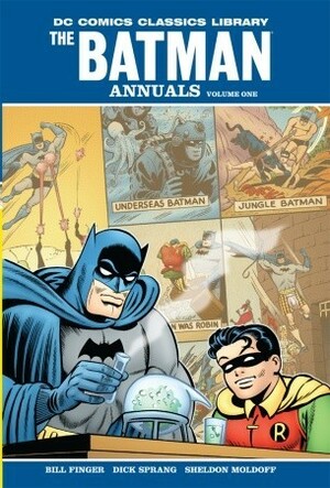 The Batman Annuals, Vol. 1 by Bill Finger, Edmond Hamilton, Dick Sprang, Curt Swan, Lew Sayre Schwartz