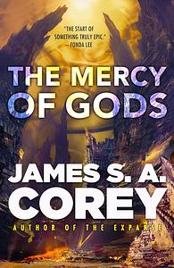 The Mercy of Gods by James S.A. Corey