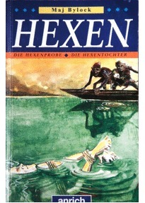 Hexen (Die Hexenprobe #1; Die Hexentochter #2) by Maj Bylock