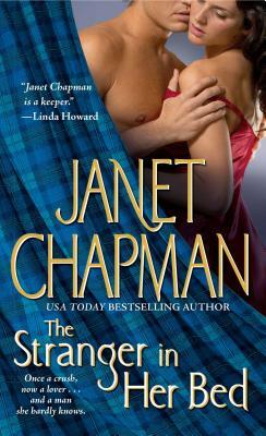 The Stranger in Her Bed by Janet Chapman