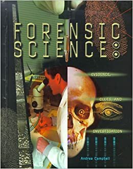 Forensic Science by Andrea Campbell