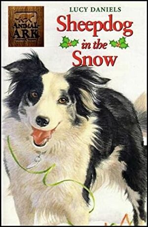 Sheepdog in the Snow by Lucy Daniels