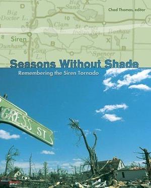 Seasons Without Shade by Chad Thomas