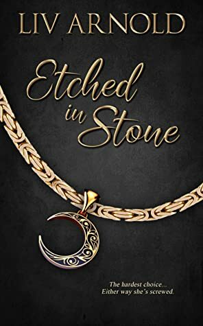 Etched in Stone by Liv Arnold