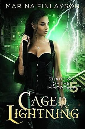 Caged Lightning by Marina Finlayson