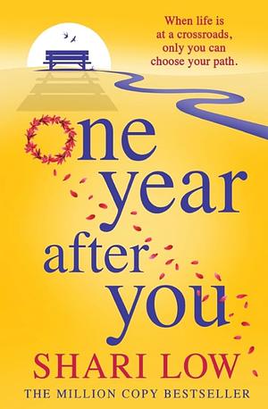 One Year After You by Shari Low