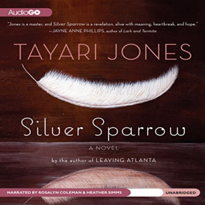 Silver Sparrow by Tayari Jones