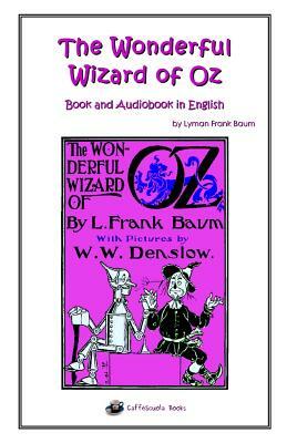 The Wonderful Wizard of Oz - Book and Audiobook in English by L. Frank Baum