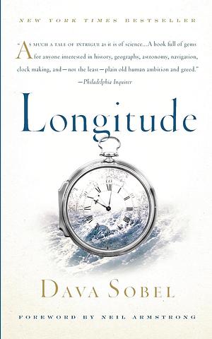 Longitude: The True Story of a Lone Genius Who Solved the Greatest Scientific Problem of his Time by Dava Sobel