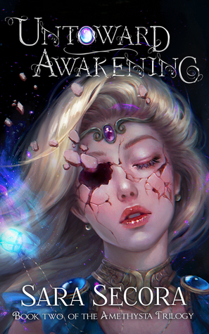 Untoward Awakening by Sara Secora