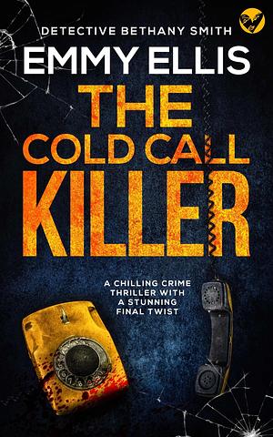 The Cold Call Killer by Emmy Ellis