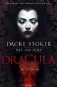 Dracula: de ondode by Dacre Stoker, Gerard Grasman, Ian Holt