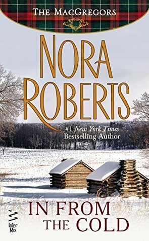 In from the Cold by Nora Roberts