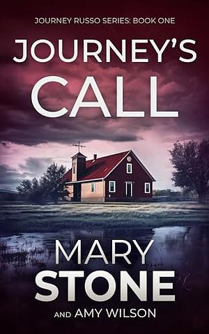 Journey's Call  by Mary Stone