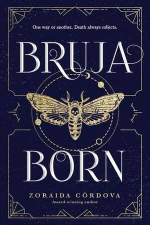 Bruja Born by Zoraida Córdova