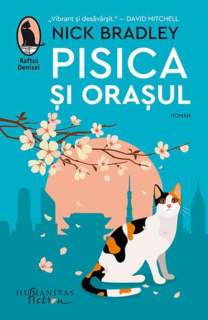 Pisica și orașul by Nick Bradley