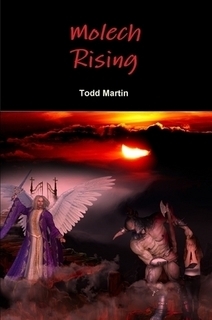 Molech Rising by Todd Martin