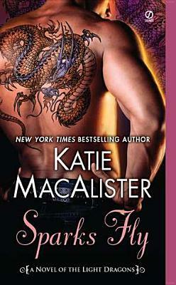 Sparks Fly by Katie MacAlister
