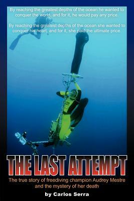 The Last Attempt by Carlos Serra