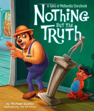 Nothing But the Truth by Michael Scotto