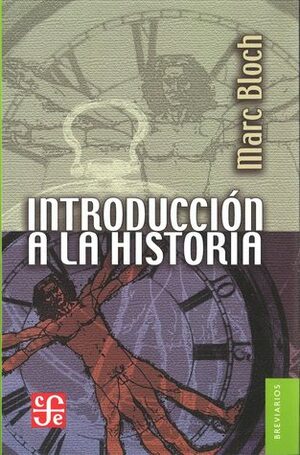 Introduccion A La Historia (Spanish Edition) by Marc Bloch