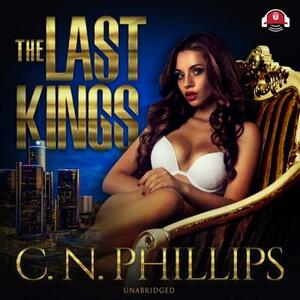 The Last Kings by C. N. Phillips