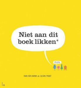 Niet aan dit boek likken by Idan Ben-Barak, Linnea Rundgren