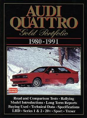 Audi Quattro, 1980-91 Gold Portfolio by R. M. Clarke