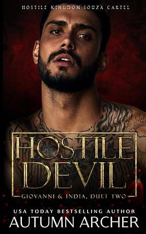 Hostile Devil: Souza Cartel by Autumn Archer