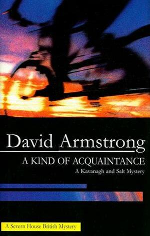 A Kind of Acquaintance by David Armstrong