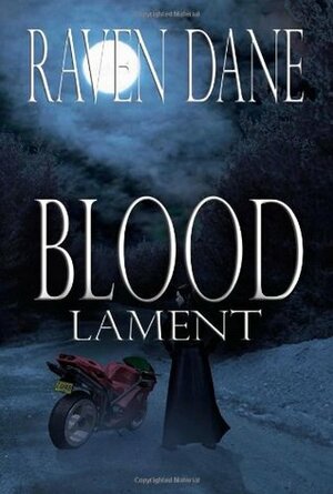 Legacy of the Dark Kind: Blood Lament by Raven Dane