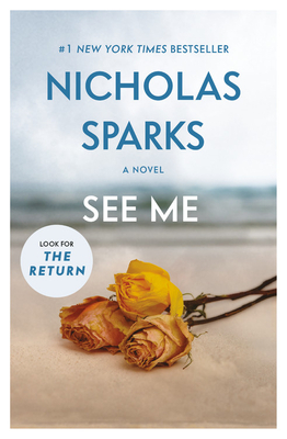 See Me by Nicholas Sparks