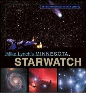 Mike Lynch's Minnesota StarWatch by Mike Lynch