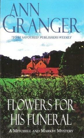 Flowers for His Funeral by Ann Granger