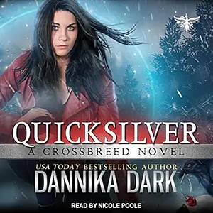 Quicksilver by Dannika Dark